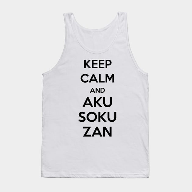 Keep Calm and AKU SOKU ZAN Tank Top by Elemesca